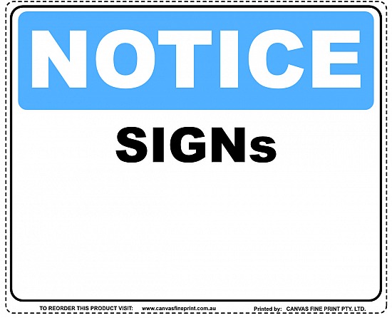 NOTICE SIGNS, VINYL STICKERS/DECALS